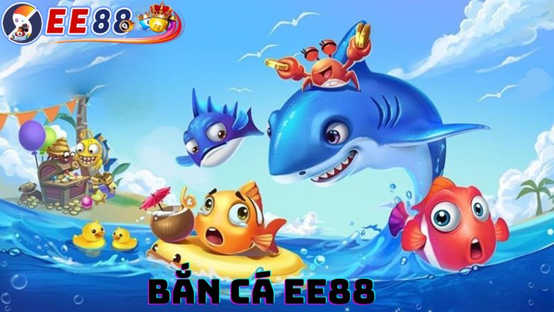 Bắn cá EE88