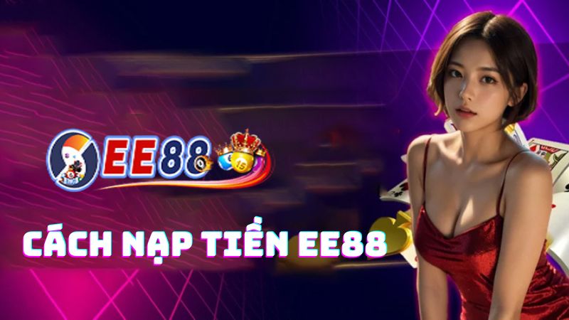 Nạp tiền EE88